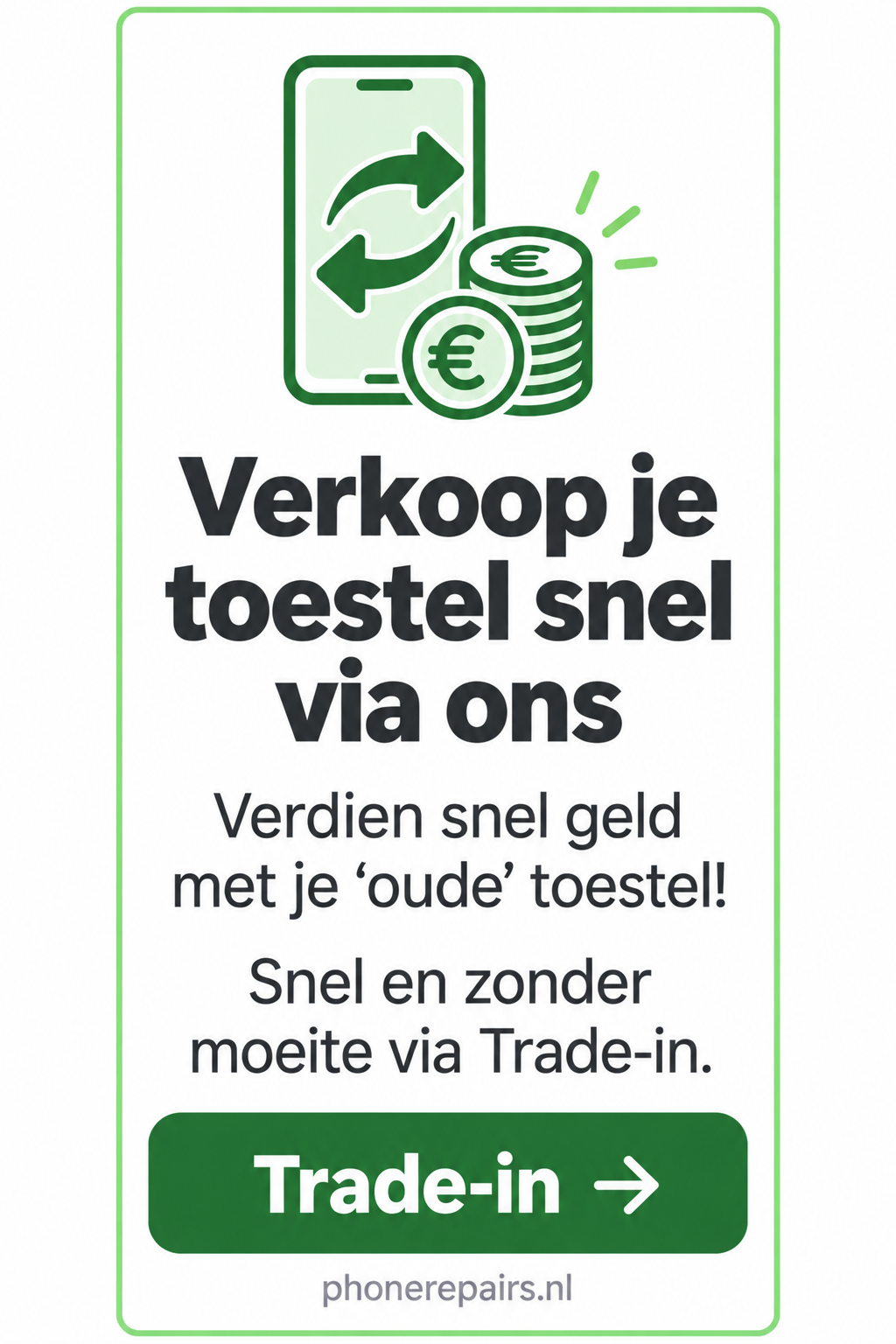 Verkoop je toestel snel via Trade-in Phone Repairs